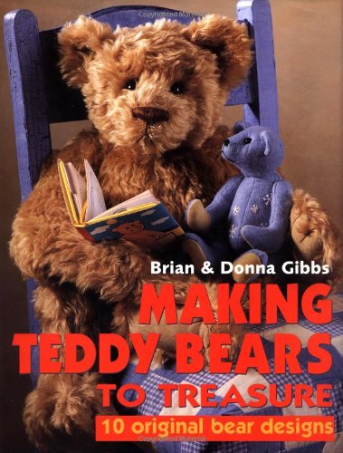 making teddy bears to treasure