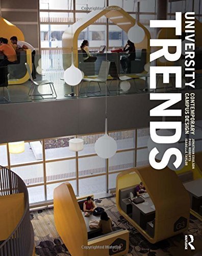 University Trends: Contemporary Campus Design by Jonathan Coulson (2014-10-13)