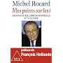 Mes points sur les i: Propos sur la pr�sidentielle&hellip de Michel Rocard