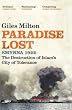 Paradise Lost: Smyrna 1922 - The Destruction of Islam's City of Tolerance