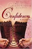 Confidences : 4 Nouvelles