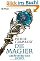 Die Magier. Gef�hrten des Lichts