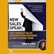 New Sales Speak: The 9 Biggest Sales Presentation Mistakes & How to Avoid Them (Live) | [Terri Sjodin]