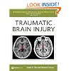 Traumatic Brain Injury (Rehabilitation Medicine Quick Reference)