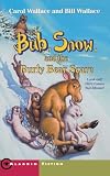 Bub, Snow, and the Burly Bear Scare (Aladdin Fiction)