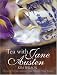Collectible : Tea with Jane Austen