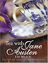 Tea with Jane Austen