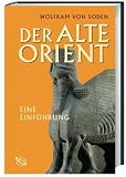 Produkt-Bild: Der Alte Orient: Eine Einf&uuml;hrung