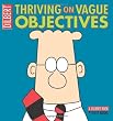 Thriving on Vague Objectives