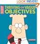 Thriving on Vague Objectives