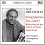 Jacob Druckman: String Quartets Nos. 2 &3