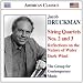 Jacob Druckman: String Quartets Nos. 2 &3