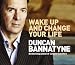 Wake Up and Change Your Life