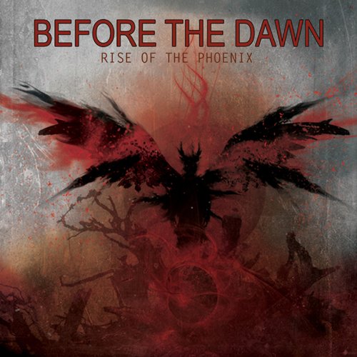 Before the Dawn - Rise Of The Phoenix - Zortam Music