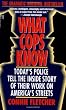 What Cops Know