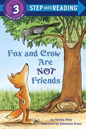 Fox and crow are not friends (step into reading)