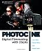 Photocine: Digital Filmmaking with DSLRs