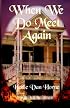 When We Do Meet Again (Time Travelers)