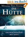 Die H�tte: Ein Wochenende mit Gott
