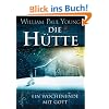 Die H�tte: Ein Wochenende mit Gott
