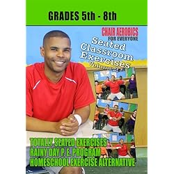 Seated Classroom Exercise Volume 2 (Grades 5-8)