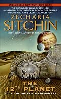 Twelfth Planet: Book I of the Earth Chronicles (The Earth Chronicles)