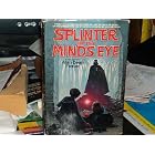 Splinter of the Mind's Eye From the Further Adventures of Luke Skywalker, Based on the Characters... by Alan Dean Foster