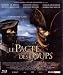 Le pacte des loups [Blu-ray]