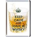 KEEP CALM and HAVE A WHISKY Fridge Magnet printed on an image of a crystal glass of whisky. A unique gift for a Whisky Lover.