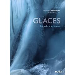 Glaces : Eternelles et �ph�m�res