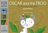 Oscar and the Frog: A Book About Growing (Story Book & DVD)