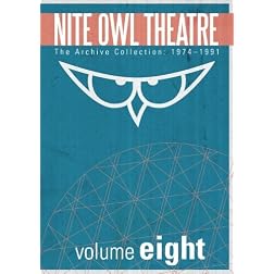Nite Owl Theatre: The Archive Collection 1974-1991, Vol. 8