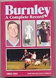 Burnley : a complete record, 1882-1991