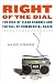 Books : Right of the Dial: The Rise of Clear Channel and the Fall of Commercial Radio