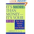 It's More Than Money, it's Your Life: The New Money Club for Women'