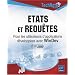 Etats et requ�tes : Pour les utilisateurs d'applications d�velopp�es avec WinDev