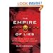 Empire of Lies: The Truth About China in the Twenty-First Century