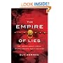 Empire of Lies: The Truth About China in the Twenty-First Century
