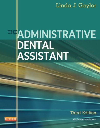 The Administrative Dental Assistant, 3e