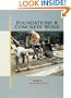 Foundations & Concrete Work (Best of Fine Homebuilding)