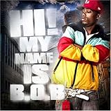 Hi! My Name Is B.O.B.