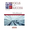 Focus on Success - The new edition - Technik: B1-B2 - Workbook mit herausnehmbarem L�sungsschl�ssel