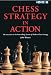 Chess Strategy in Action