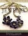 Felt, Fabric, and Fiber Jewelry: 20 Beautiful Projects to Bead, Stitch, Knot, and Braid