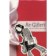 Re-gifters: A MINX Title
