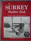 The Surrey weather book : a century of storms, floods and freezes