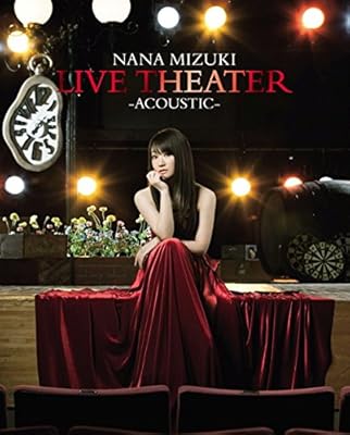 NANA MIZUKI LIVE THEATER -ACOUSTIC- [Blu-ray]