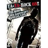YA-YA-ROCK ON!! [DVD]