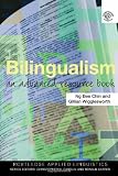 Bilingualism (Routledge Applied Linguistics Series)
