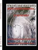 Rediscovering Hurricanes: Everything You Wanted to Know About Hurricanes but Was Never Told-